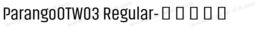 ParangoOTW03 Regular字体转换